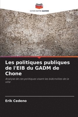 bokomslag Les politiques publiques de l'EIB du GADM de Chone