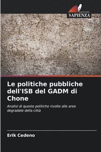 bokomslag Le politiche pubbliche dell'ISB del GADM di Chone