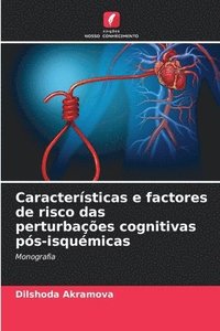 bokomslag Caractersticas e factores de risco das perturbaes cognitivas ps-isqumicas