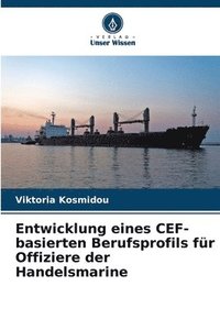 bokomslag Entwicklung eines CEF-basierten Berufsprofils fr Offiziere der Handelsmarine