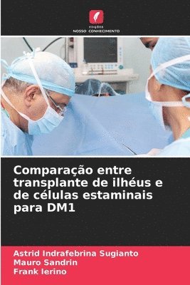 Comparao entre transplante de ilhus e de clulas estaminais para DM1 1