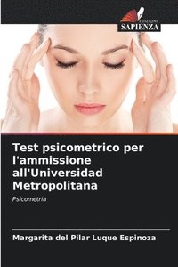 bokomslag Test psicometrico per l'ammissione all'Universidad Metropolitana