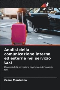 bokomslag Analisi della comunicazione interna ed esterna nel servizio taxi