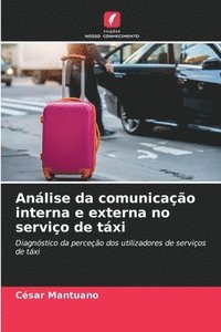 bokomslag Anlise da comunicao interna e externa no servio de txi