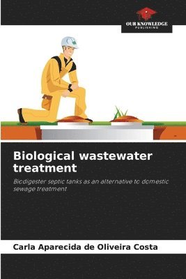 bokomslag Biological wastewater treatment