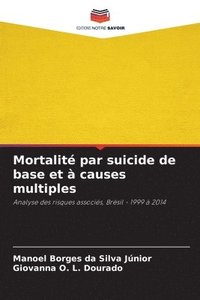 bokomslag Mortalit par suicide de base et  causes multiples