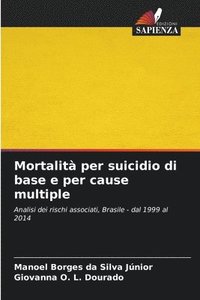 bokomslag Mortalit per suicidio di base e per cause multiple