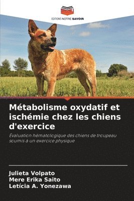 Mtabolisme oxydatif et ischmie chez les chiens d'exercice 1