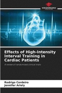 bokomslag Effects of High-Intensity Interval Training in Cardiac Patients