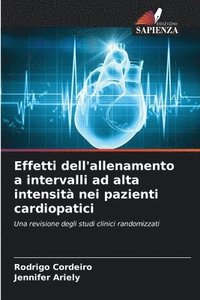 bokomslag Effetti dell'allenamento a intervalli ad alta intensit nei pazienti cardiopatici