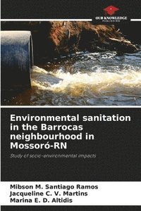 bokomslag Environmental sanitation in the Barrocas neighbourhood in Mossor-RN