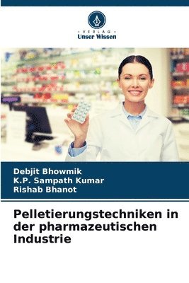 bokomslag Pelletierungstechniken in der pharmazeutischen Industrie