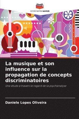 La musique et son influence sur la propagation de concepts discriminatoires 1