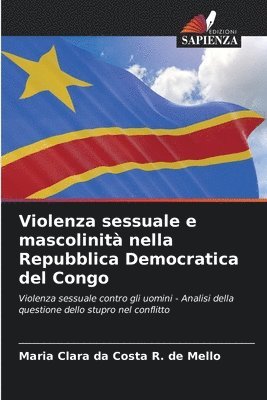 Violenza sessuale e mascolinit nella Repubblica Democratica del Congo 1
