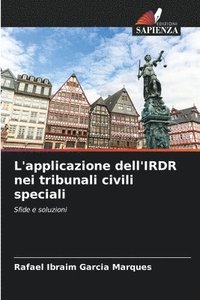 bokomslag L'applicazione dell'IRDR nei tribunali civili speciali