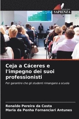 bokomslag Ceja a Cceres e l'impegno dei suoi professionisti