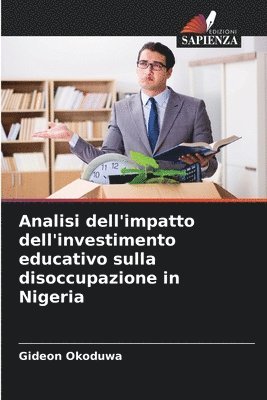 Analisi dell'impatto dell'investimento educativo sulla disoccupazione in Nigeria 1