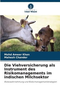 bokomslag Die Viehversicherung als Instrument des Risikomanagements im indischen Milchsektor