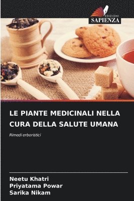 bokomslag Le Piante Medicinali Nella Cura Della Salute Umana