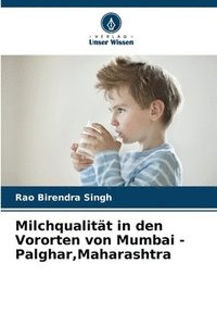 bokomslag Milchqualitt in den Vororten von Mumbai - Palghar, Maharashtra