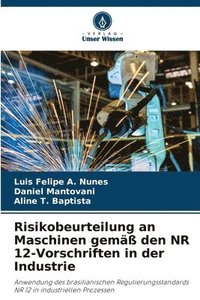 bokomslag Risikobeurteilung an Maschinen gem den NR 12-Vorschriften in der Industrie