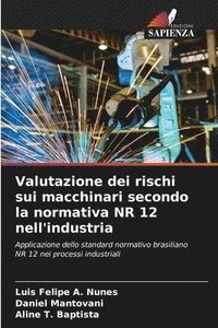 bokomslag Valutazione dei rischi sui macchinari secondo la normativa NR 12 nell'industria