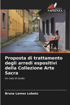 bokomslag Proposta di trattamento degli arredi espositivi della Collezione Arte Sacra