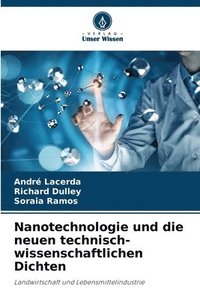 bokomslag Nanotechnologie und die neuen technisch-wissenschaftlichen Dichten