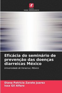 bokomslag Eficcia do seminrio de preveno das doenas diarreicas Mxico