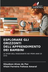 bokomslag Esplorare Gli Orizzonti Dell'apprendimento Dei Bambini