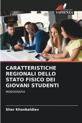 Caratteristiche Regionali Dello Stato Fisico Dei Giovani Studenti 1