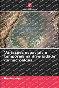 bokomslag Variaes espaciais e temporais na diversidade de microalgas