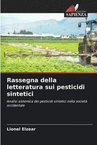 bokomslag Rassegna della letteratura sui pesticidi sintetici