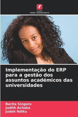 bokomslag Implementao do ERP para a gesto dos assuntos acadmicos das universidades