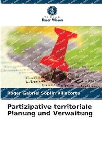 bokomslag Partizipative territoriale Planung und Verwaltung