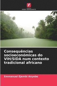 bokomslag Consequncias socioeconmicas do VIH/SIDA num contexto tradicional africano