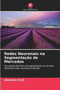 bokomslag Redes Neuronais na Segmentao de Mercados