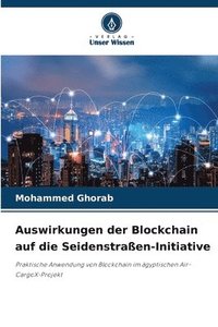 bokomslag Auswirkungen der Blockchain auf die Seidenstraen-Initiative