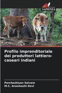 bokomslag Profilo imprenditoriale dei produttori lattiero-caseari indiani