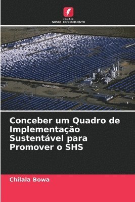 bokomslag Conceber um Quadro de Implementao Sustentvel para Promover o SHS