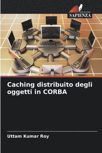 bokomslag Caching distribuito degli oggetti in CORBA