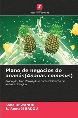 Plano de negcios do anans(Ananas comosus) 1