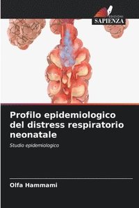 bokomslag Profilo epidemiologico del distress respiratorio neonatale