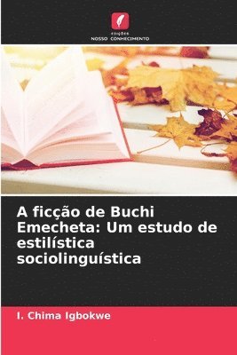 bokomslag A fico de Buchi Emecheta