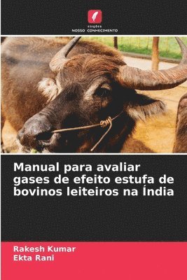 bokomslag Manual para avaliar gases de efeito estufa de bovinos leiteiros na ndia