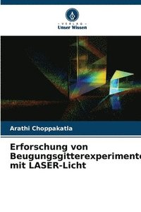 bokomslag Erforschung von Beugungsgitterexperimenten mit LASER-Licht