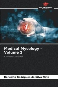 bokomslag Medical Mycology - Volume 2