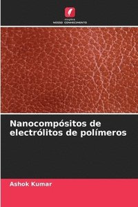 bokomslag Nanocompsitos de electrlitos de polmeros