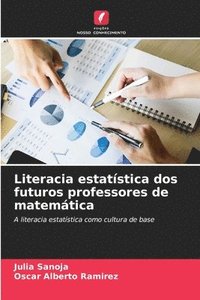 bokomslag Literacia estatstica dos futuros professores de matemtica