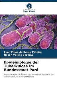 bokomslag Epidemiologie der Tuberkulose im Bundesstaat Par